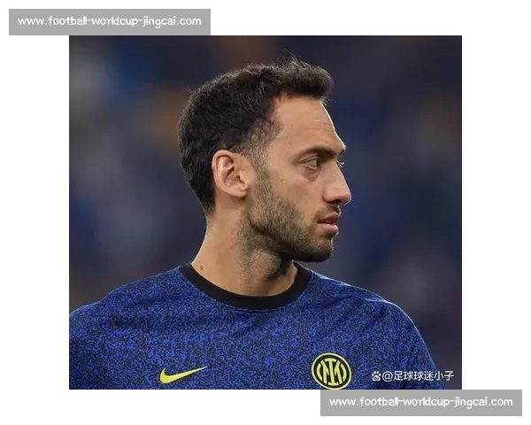 国米队长被妻子怒批!恰尔汗奥卢妻子:忠诚只是利益的面具 国米队长被妻子怒批!恰尔汗奥卢妻子:忠诚只是利益的面具